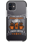 Coffee Inspirational Impact iPhone Case