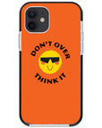 Don't Overthink Quote Impact iPhone Case