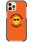 Don't Overthink Quote Impact iPhone Case