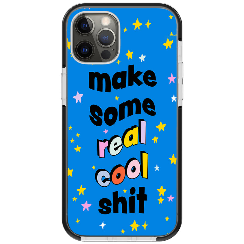 Make Cool Sh*t Quote Impact iPhone Case