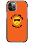 Don't Overthink Quote Impact iPhone Case