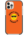 Don't Overthink Quote Impact iPhone Case