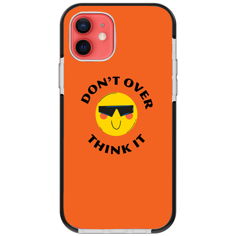 Don't Overthink Quote Impact iPhone Case