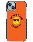 Don't Overthink Quote Impact iPhone Case