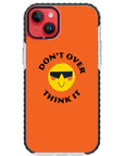 Don't Overthink Quote Impact iPhone Case