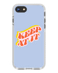 Keep at it Quote Impact iPhone Case