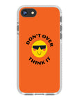 Don't Overthink Quote Impact iPhone Case