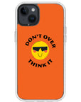 Don't Overthink Quote Impact iPhone Case