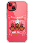 Coffee Inspirational Impact iPhone Case