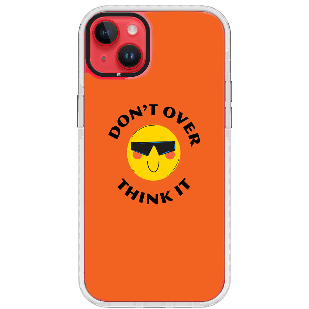 Don&#39;t Overthink Quote Impact iPhone Case