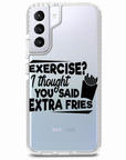 Extra Fries Quote Samsung Case