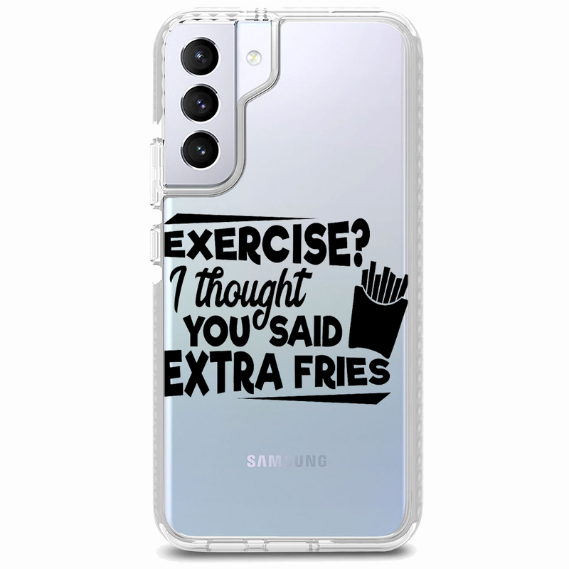 Extra Fries Quote Samsung Case